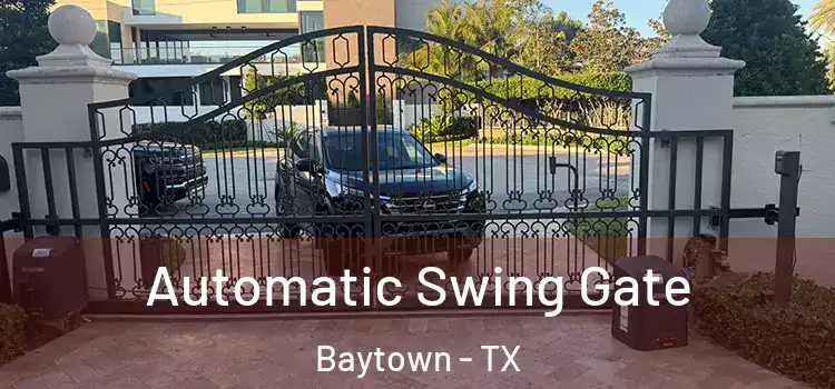  Automatic Swing Gate Baytown - TX