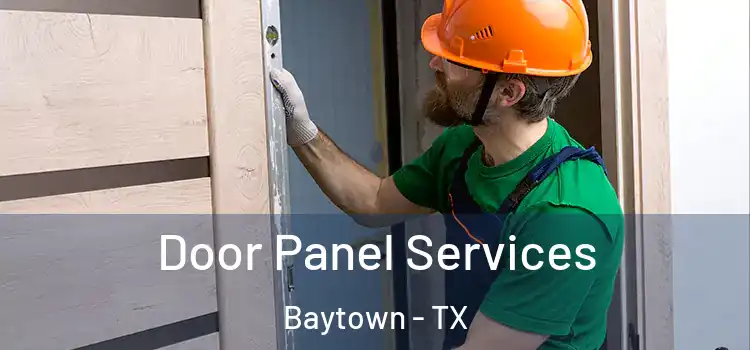  Door Panel Services Baytown - TX