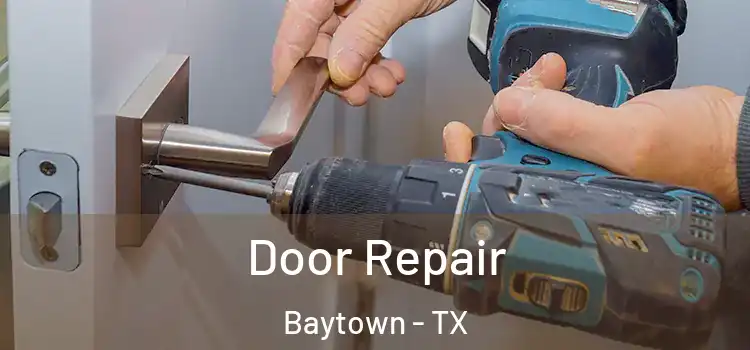  Door Repair Baytown - TX