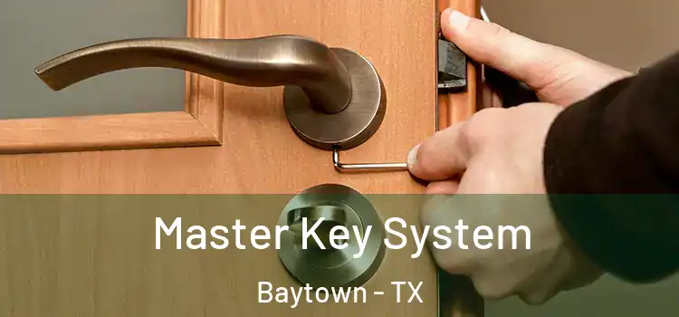  Master Key System Baytown - TX
