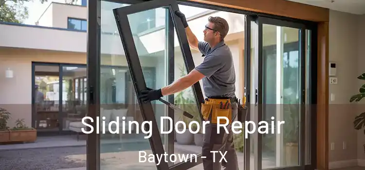  Sliding Door Repair Baytown - TX