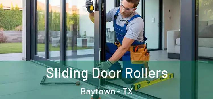 Sliding Door Rollers Baytown - TX